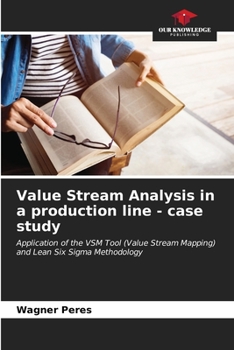 Paperback Value Stream Analysis in a production line - case study Book
