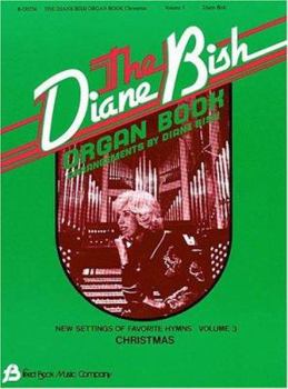 Paperback The Diane Bish Organ Book - Volume 3: Organ Book