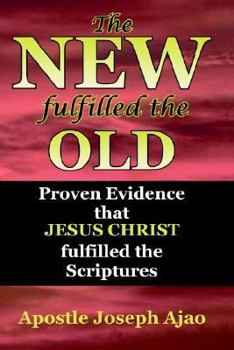 Paperback The New Fulfilled The Old Book