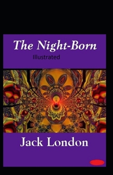 Paperback The Night-Born Illustrated Book