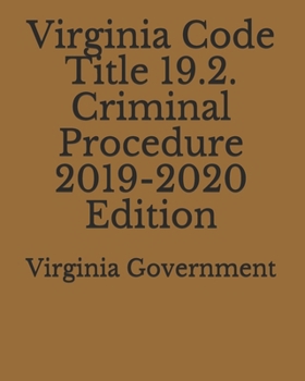 Paperback Virginia Code Title 19.2. Criminal Procedure 2019-2020 Edition Book