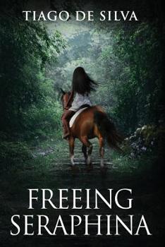 Paperback Freeing Seraphina Book