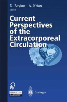 Paperback Current Perspectives of the Extracorporeal Circulation Book