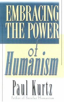 Hardcover Embracing the Power of Humanism Book