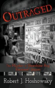 Paperback Outraged: The Murder of Shoeshine Boy, Emanuel Jaques Book