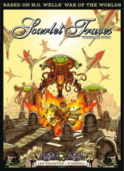 Scarlet Traces Volume Two - Book #2 of the Complete Scarlet Traces