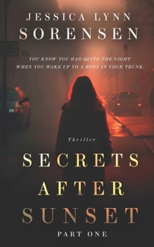 Paperback Secrets After Sunset: Part One Book