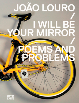Paperback Jo�o Louro: I Will Be Your Mirror Poems and Problems Book