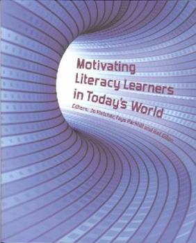 Paperback Motivating Literacy Learners in Today's World Book