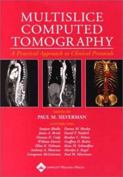 Paperback Multislice Computed Tomography: Principles, Practice, and Clinical Protocols Book