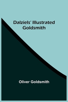 Paperback Dalziels' Illustrated Goldsmith Book