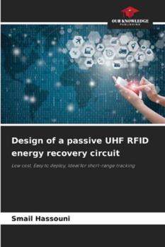 Paperback Design of a passive UHF RFID energy recovery circuit Book