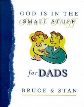 Hardcover God Is in the Small Stuff for Dads Book