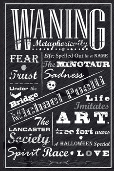 Paperback Waning Metaphorically: A Collection of Shorts and Flash Fiction Book