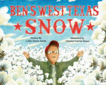 Hardcover Ben's West Texas Snow Book