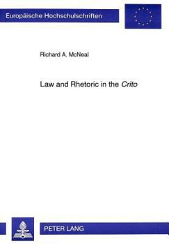 Law and Rhetoric in the «Crito»