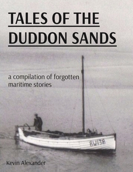 Paperback Tales of the Duddon Sands: a compilation of forgotten maritime stories Book