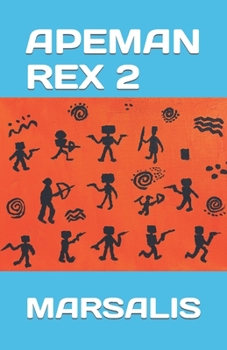 Paperback Apeman Rex 2 Book