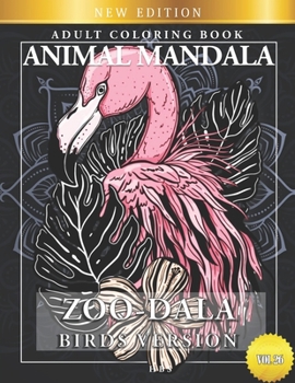 ZOO-DALA BIRDS VERSION VOL 26, ANIMAL MANDALA, ADULT COLORING BOOK