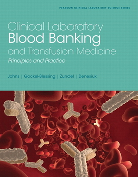 Paperback Clinical Laboratory Blood Banking and Transfusion Medicine Practices Book