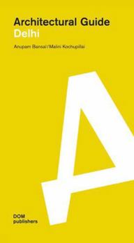 Paperback Architectural Guide Delhi Book