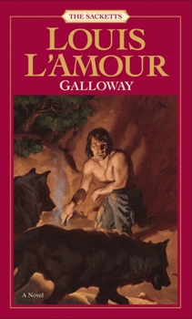 Galloway - Book #14 of the Sacketts