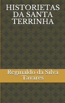 Paperback Historietas Da Santa Terrinha [Portuguese] Book