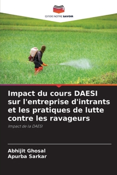 Paperback Impact du cours DAESI sur l'entreprise d'intrants et les pratiques de lutte contre les ravageurs [French] Book