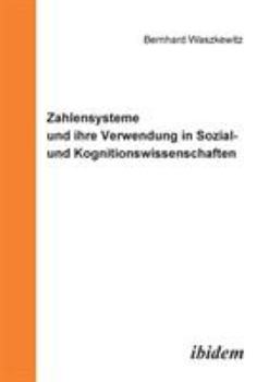 Paperback Zahlensysteme und ihre Verwendung in Sozial- und Kognitionswissenschaften. [German] Book