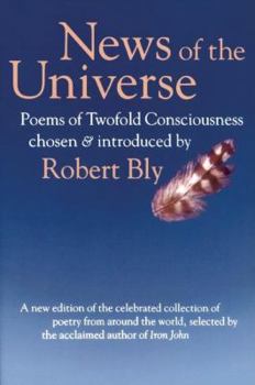 Paperback News of the Universe: Poems of Twofold Consciousness Book