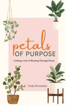 Paperback Petals of Purpose Book