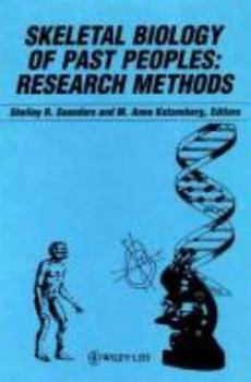 The Skeletal Biology of Past Peoples: Research Methods
