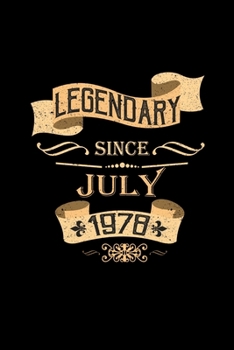 Paperback Legendary Since July 1978: College Ruled Lined Writing Notebook Journal, 6x9, 120 Pages Book