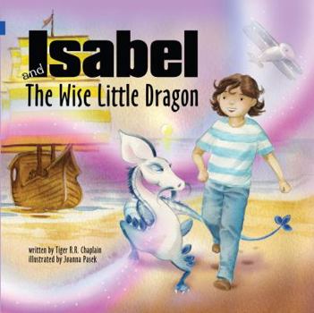 Hardcover Isabel and the Wise Little Dragon Book