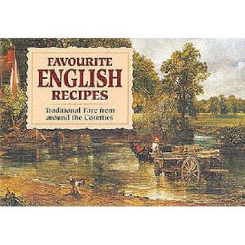 Paperback Favourite English Recipes: Traditional Fare from Around the Counties Book
