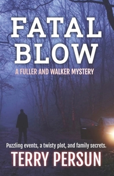 Final Blow: A Fuller and Walker Mystery