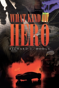 Paperback What Kind of Hero Book