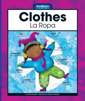 Clothes/La Ropa - Book  of the Wordbooks/Libros de Palabras