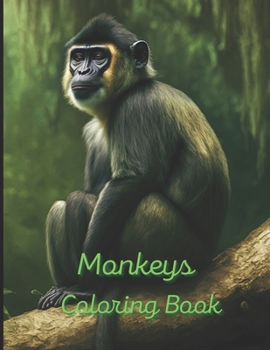 Paperback Monkeys Coloring Book: A painting fun for children and adults Book