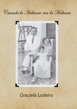 Paperback Cuando La Habana era La Habana [Spanish] Book