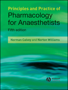 Hardcover Principles and Practice of Pharmacology for Anaesthetists Book
