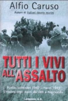 Hardcover Tutti I Vivi All'assalto [Italian] Book
