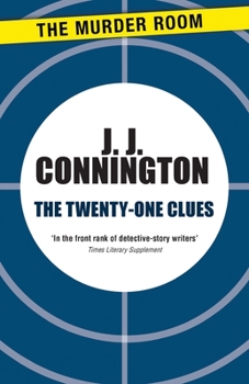 The Twenty-One Clues - Book #14 of the Sir Clinton Driffield