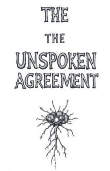 Paperback The Unspoken Agreement Book