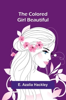 Paperback The Colored Girl Beautiful Book