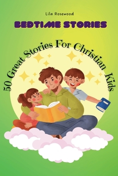 Paperback 50 Great Stories For Christian Kids Book