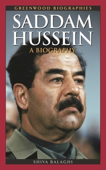 Hardcover Saddam Hussein: A Biography Book