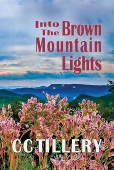 Paperback Into the Brown Mountain Lights Book