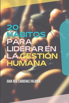 Paperback 20 Hábitos para liderar en la gestión humana [Spanish] Book