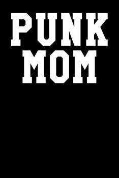 Paperback Punk Mom: Ukulele Tab Notebook 6x9 120 Pages Book